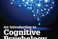 An Introduction to Cognitive Psychology. Proccesses and Disorders